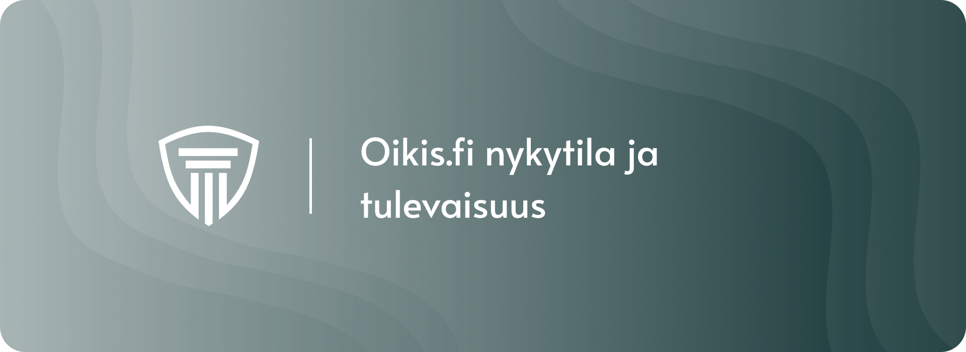 Oikis.fi nykytila ja tulevaisuus